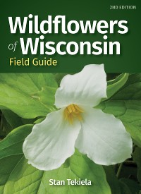 Cover Wildflowers of Wisconsin Field Guide