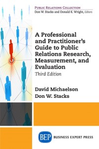 Cover Professional and Practitioner's Guide to Public Relations Research, Measurement, and Evaluation, Third Edition
