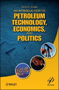 Cover An Introduction to Petroleum Technology, Economics, and Politics