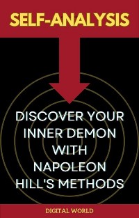 Cover Self-Analysis - Discover Your Inner Demon with Napoleon Hill's Methods
