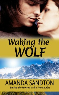 Cover Waking the Wolf