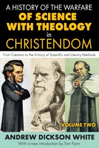 Cover History of the Warfare of Science with Theology in Christendom