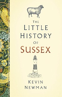 Cover The Little History of Sussex