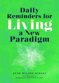 Cover Daily Reminders for Living a New Paradigm