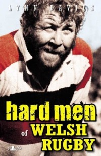 Cover Hard Men of Welsh Rugby