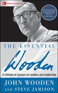 Cover Essential Wooden: A Lifetime of Lessons on Leaders and Leadership