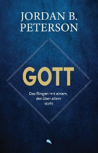 Cover Gott - Das Ringen mit einem, der über allem steht