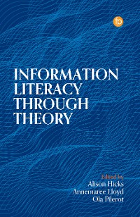 Cover Information Literacy Through Theory