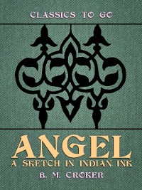 Cover Angel, A Sketch in Indian Ink