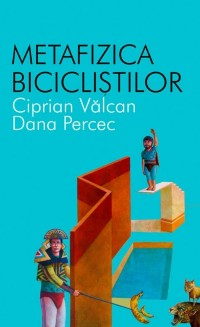 Cover Metafizica bicicliștilor