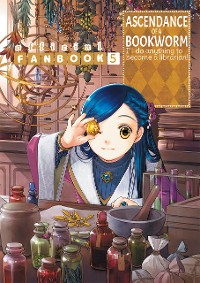 Cover Ascendance of a Bookworm: Fanbook 5