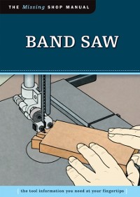 Cover Band Saw (Missing Shop Manual)