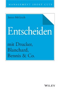 Cover Entscheiden mit Drucker, Blanchard, Bennis & Co.