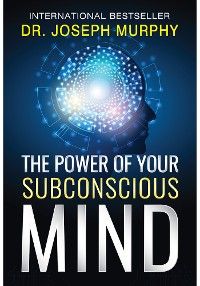 Cover The Power of Your Subconscious Mind