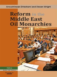 Cover Reform in the Middle East Oil Monarchies