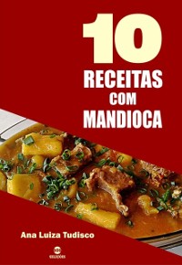 Cover 10 Receitas com mandioca