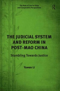 Cover The Judicial System and Reform in Post-Mao China