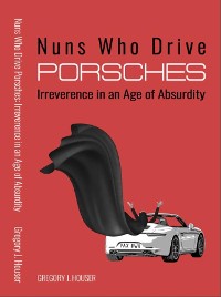 Cover NUNS WHO DRIVE PORSCHES