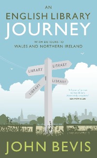 Cover An English Library Journey: With Detours to Wales and Northern Ireland