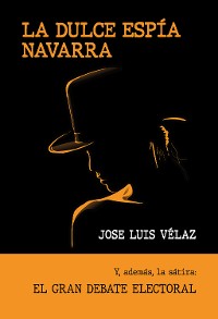 Cover La dulce espía navarra