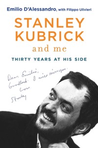 Cover Stanley Kubrick and Me