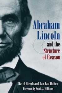 Cover Abraham Lincoln and the Structure of Reason