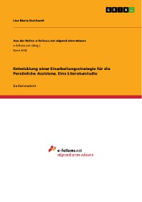 Cover Entwicklung einer Einarbeitungsstrategie für die Persönliche Assistenz. Eine Literaturstudie