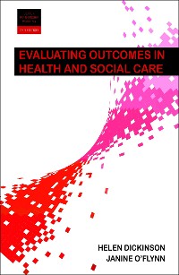 Cover Evaluating Outcomes in Health and Social Care