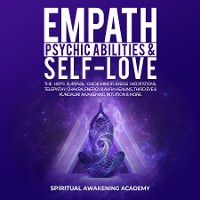 Cover Empath, Psychic Abilities & Self-Love