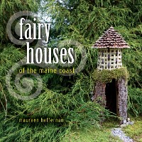 Cover Fairy Houses of the Maine Coast