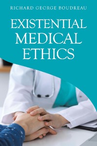 Cover Existential Medical Ethics