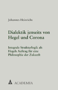 Cover Dialektik jenseits von Hegel und Corona