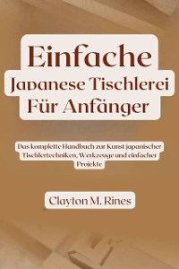 Cover Einfache japanische Tischlerei für Anfänger