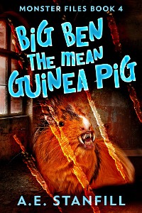 Cover Big Ben The Mean Guinea Pig