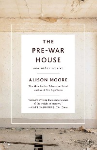 Cover The Pre-War House and Other Stories
