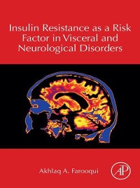 Cover Insulin Resistance as a Risk Factor in Visceral and Neurological Disorders
