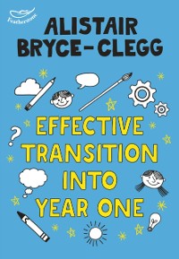 Cover Effective Transition into Year One