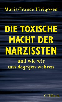 Cover Die toxische Macht der Narzissten