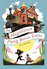 Cover Magnificent Flying Baron Estate