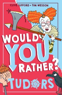 Cover Would You Rather Tudors