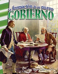 Cover La formacion de un nuevo gobierno (Forming a New Government) Read-along ebook