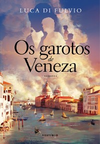 Cover Os garotos de Veneza