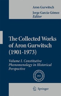 Cover The Collected Works of Aron Gurwitsch (1901-1973)