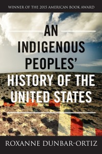 Cover Indigenous Peoples' History of the United States