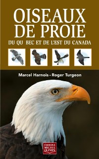 Cover Oiseaux de proie du Québec et de l''est du Canada