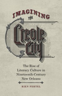 Cover Imagining the Creole City