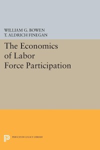 Cover The Economics of Labor Force Participation