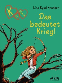 Cover K für Klara 6: Das bedeutet Krieg!