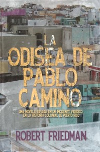 Cover La odisea de Pablo Camino