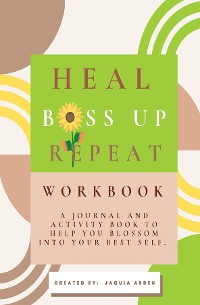 Cover Heal. Boss Up. Repeat.